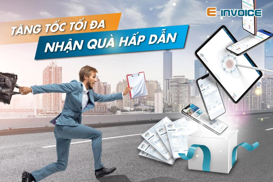 Tặng ngay hóa đơn điện tử cùng nhiều ưu đãi hấp dẫn khi đăng ký sử dụng E-invoice
