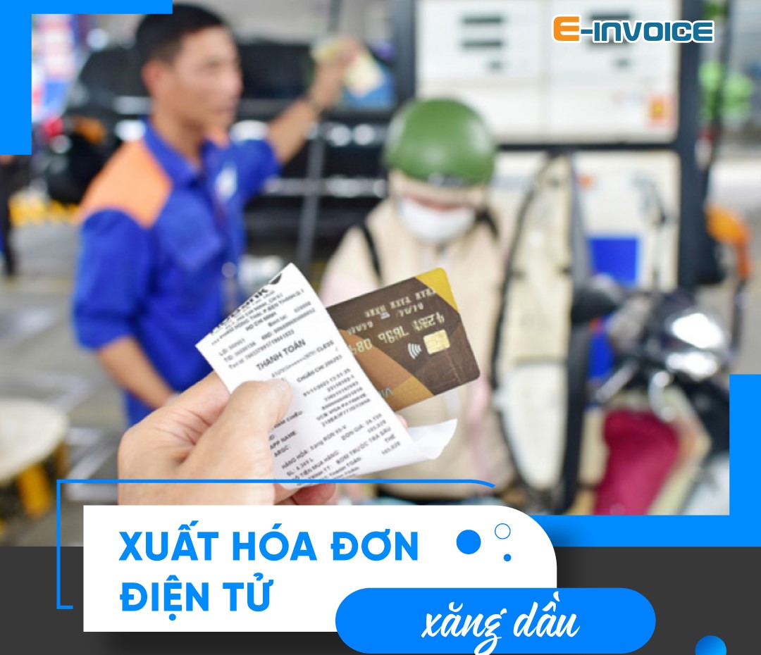 Quyết liệt thực hiện xuất hóa đơn điện tử xăng dầu theo từng lần bán
